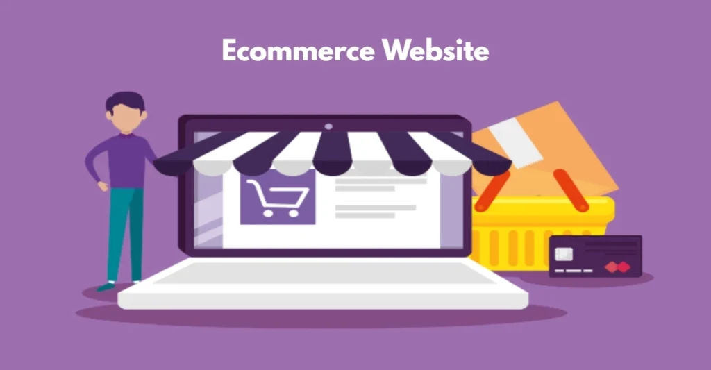 Ecommerce Website :Benefits, and How to Build One Successfully ecommerce website